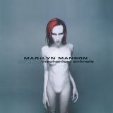 Marilyn Manson - Mechanical Animals